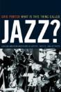 What Is This Thing Called Jazz? - Preview