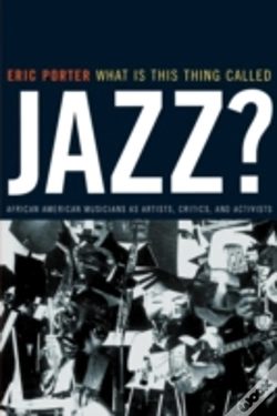 Capa do artigo What Is This Thing Called Jazz?
