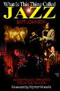 What Is This Thing Called Jazz? - Preview