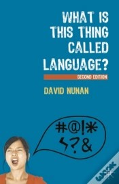 Capa do artigo What Is This Thing Called Language?
