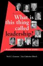 What Is This Thing Called Leadership? - Preview