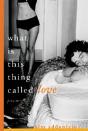 What Is This Thing Called Love - Preview