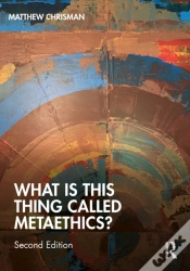 Capa do artigo What Is This Thing Called Metaethics?