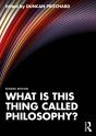 What Is This Thing Called Philosophy? - Preview
