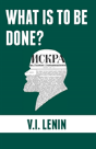 What Is To Be Done? - Preview