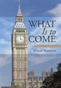 What Is To Come - Preview