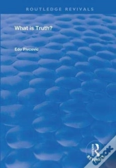 What Is Truth?