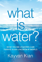 What Is Water? - Preview