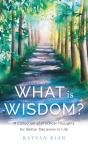 What Is Wisdom? - Preview