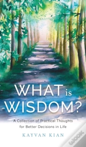 What Is Wisdom?