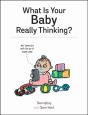 What Is Your Baby Really Thinking? - Preview