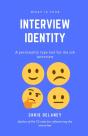What Is Your Interview Identity - Preview