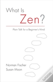 What Is Zen?