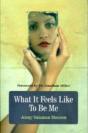 What It Feels Like To Be Me - Preview