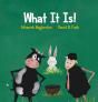 What It Is! - Preview