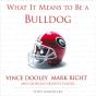 What It Means To Be A Bulldog - Preview