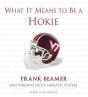 What It Means To Be A Hokie - Preview