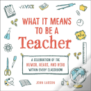 What It Means To Be A Teacher
