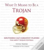What It Means To Be A Trojan