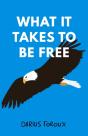 What It Takes To Be Free - Preview