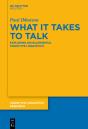 What It Takes To Talk - Preview