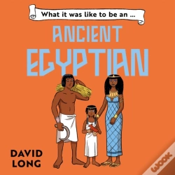 Capa do artigo What It Was Like To Be An Ancient Egyptian