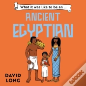 Capa do artigo What It Was Like To Be An Ancient Egyptian