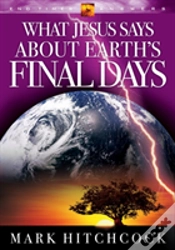 Capa do artigo What Jesus Says About Earths Final Days