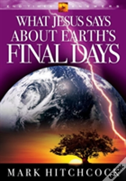 Capa do artigo What Jesus Says About Earths Final Days
