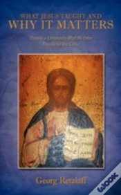 Capa do artigo What Jesus Taught And Why It Matters