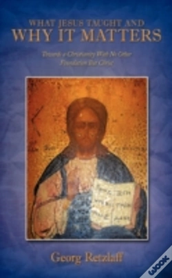 Capa do artigo What Jesus Taught And Why It Matters