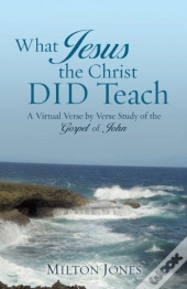 What Jesus The Christ Did Teach