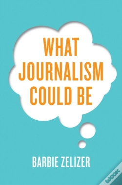 Capa do artigo What Journalism Could Be
