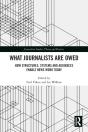 What Journalists Are Owed - Preview