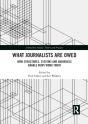 What Journalists Are Owed - Preview