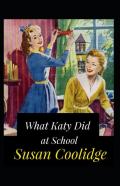 What Katy Did At School Annotated