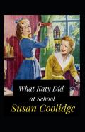 What Katy Did At School Annotated