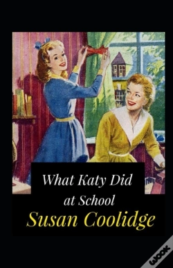 Capa do artigo What Katy Did At School Annotated