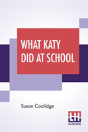 What Katy Did At School - Preview