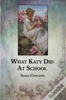 What Katy Did At School