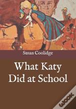 What Katy Did At School