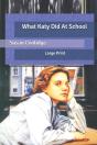 What Katy Did At School - Preview