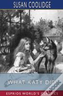 What Katy Did (Esprios Classics)