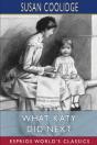 What Katy Did Next (Esprios Classics) - Preview