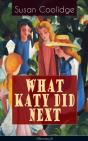 What Katy Did Next (Illustrated) - Preview