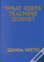 What Keeps Teachers Going?