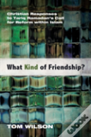What Kind Of Friendship?