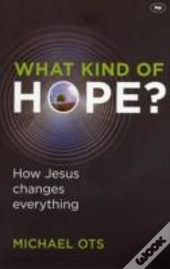 What Kind Of Hope?