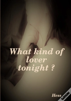 Capa do artigo What Kind Of Lover Tonight