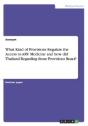 What Kind Of Provisions Regulate The Access To Arv Medicine And How Did Thailand React? - Preview